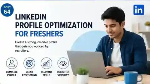 Indian fresher building a complete LinkedIn profile with clear role positioning, relevant skills and recruiter visibility